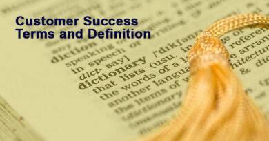 Customer Success Terms and Definition