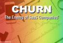Churn is the enemy of SaaS companies